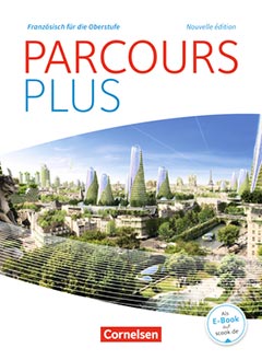 cornelsen Parcours plus - Französisch für die Oberstufe
