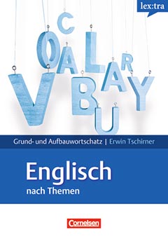 Das Cover zur Buchreihe Grund- und Aufbauwortschatz Englisch von Cornelsen zum Lernen der Vokabeln in der Sprache Englisch. Der Vokabeltrainer phase6 classic ist die beste App für bessere Noten.