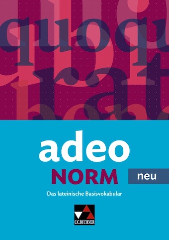 Das Cover zur Buchreihe adeo.Norm-Neu - Das lateinische Basisvokabular von C.C.Buchner zum Lernen der Vokabeln in der Sprache Latein. Der Vokabeltrainer phase6 classic ist die beste App für bessere Noten.