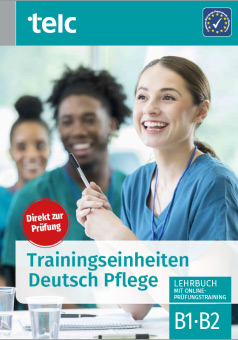 telc Trainingseinheiten Deutsch Pflege (EN-DE)
